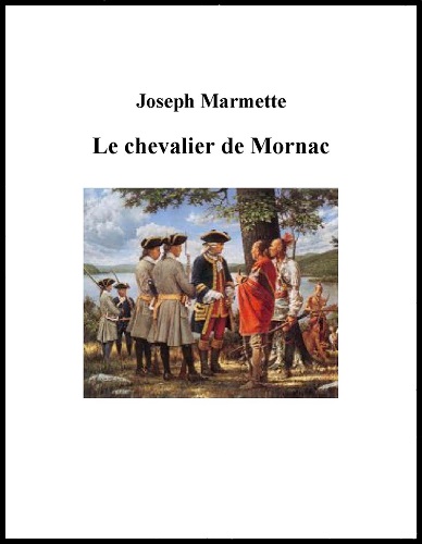Le chevalier de Mornac - Marmette