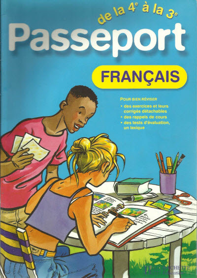 Passeport : Français, de la 4e à la 3e - 13-14 ans (+ corrigé)