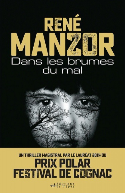 Dans Les Brumes Du Mal - René Manzor 2016